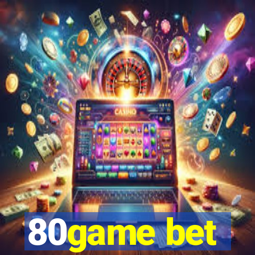 80game bet